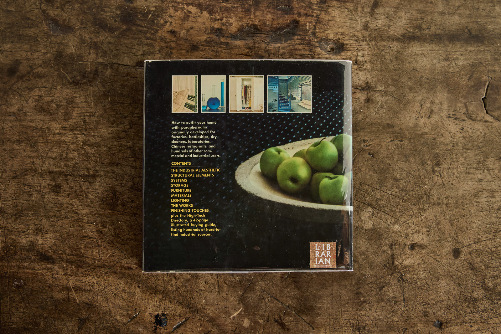 High–Tech: The Industrial Style and Source Book for the Home