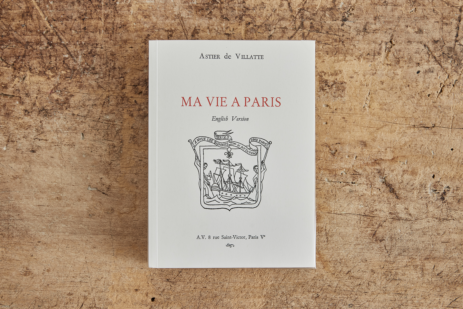 Ma Vie à Paris Guide, Astier de Villatte (4th Edition) - English Verison