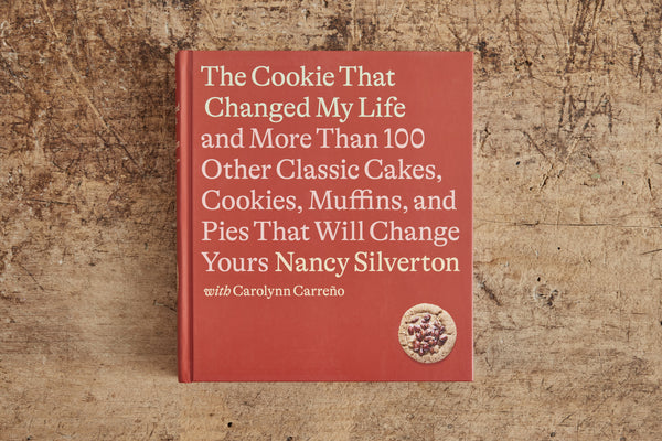The Cookie That Changed My Life, Nancy Silverton