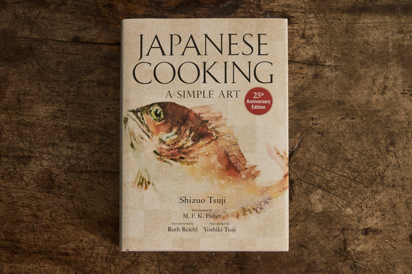 Japanese Cooking: A Simple Art, Shizuo Tsuji