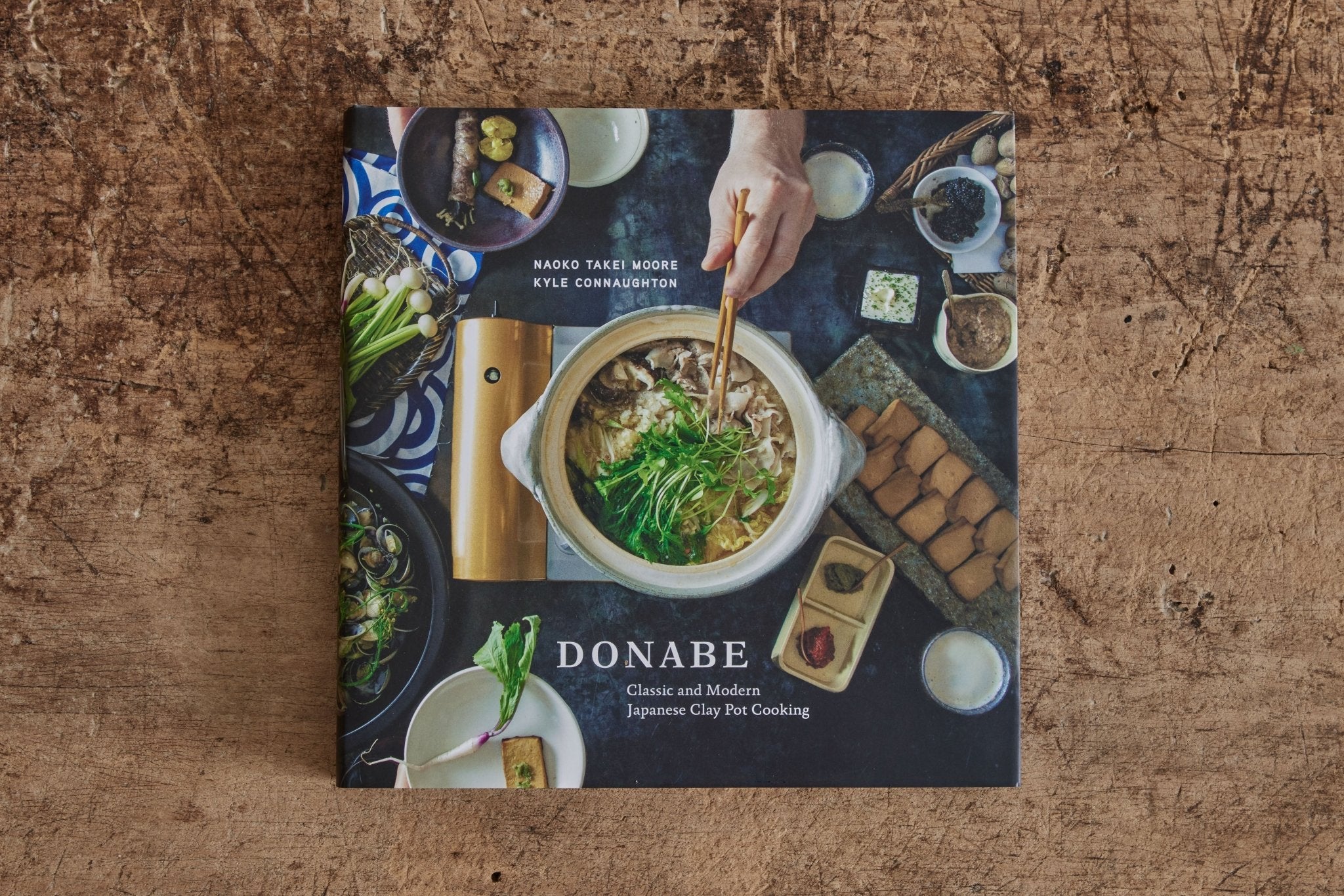 Donabe: Classic and Modern Japanese Clay Pot Cooking - Nickey Kehoe