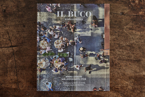 Il Buco: Stories & Recipes